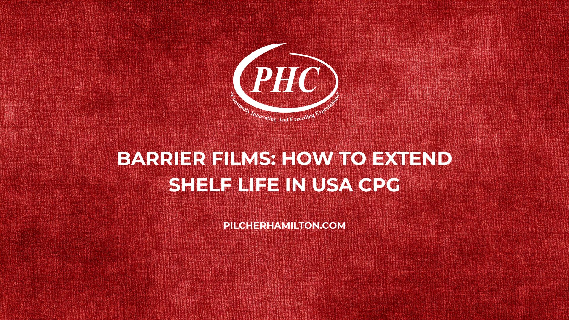 Barrier Films: How to Extend Shelf Life in USA CPG