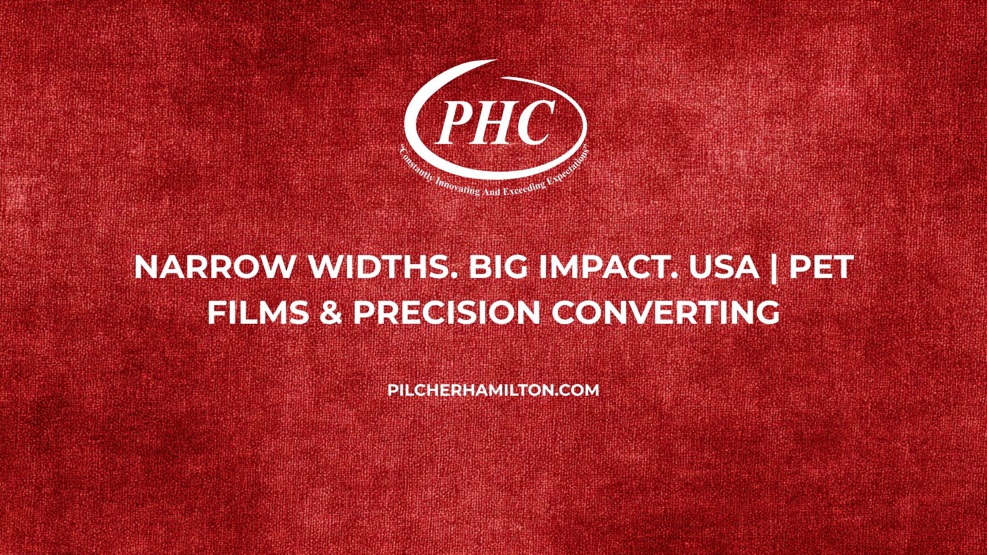 Narrow-width PET films and converting USA | PHC