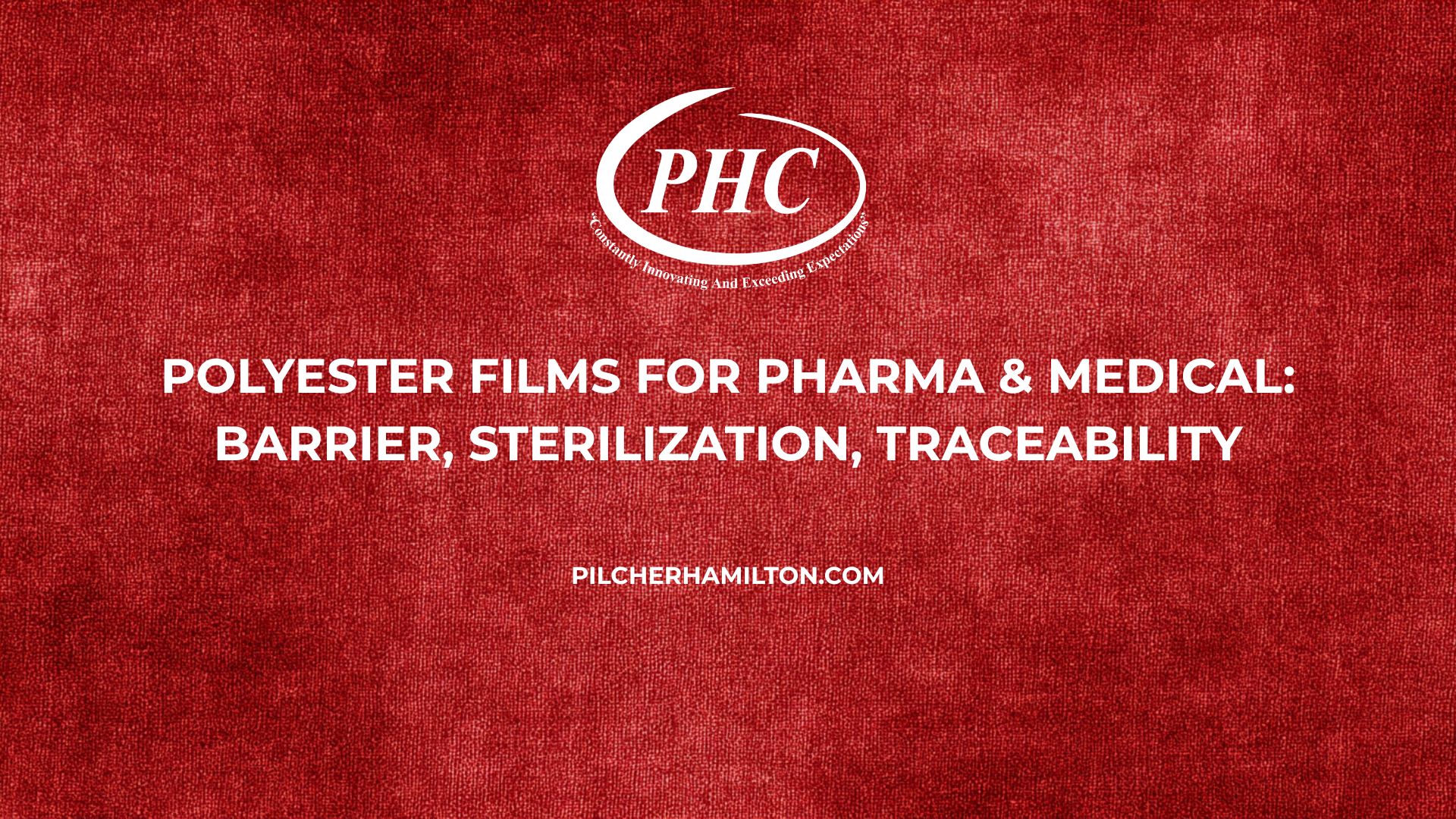 Polyester Films for Pharma & Medical: Barrier, Sterilization, Traceability