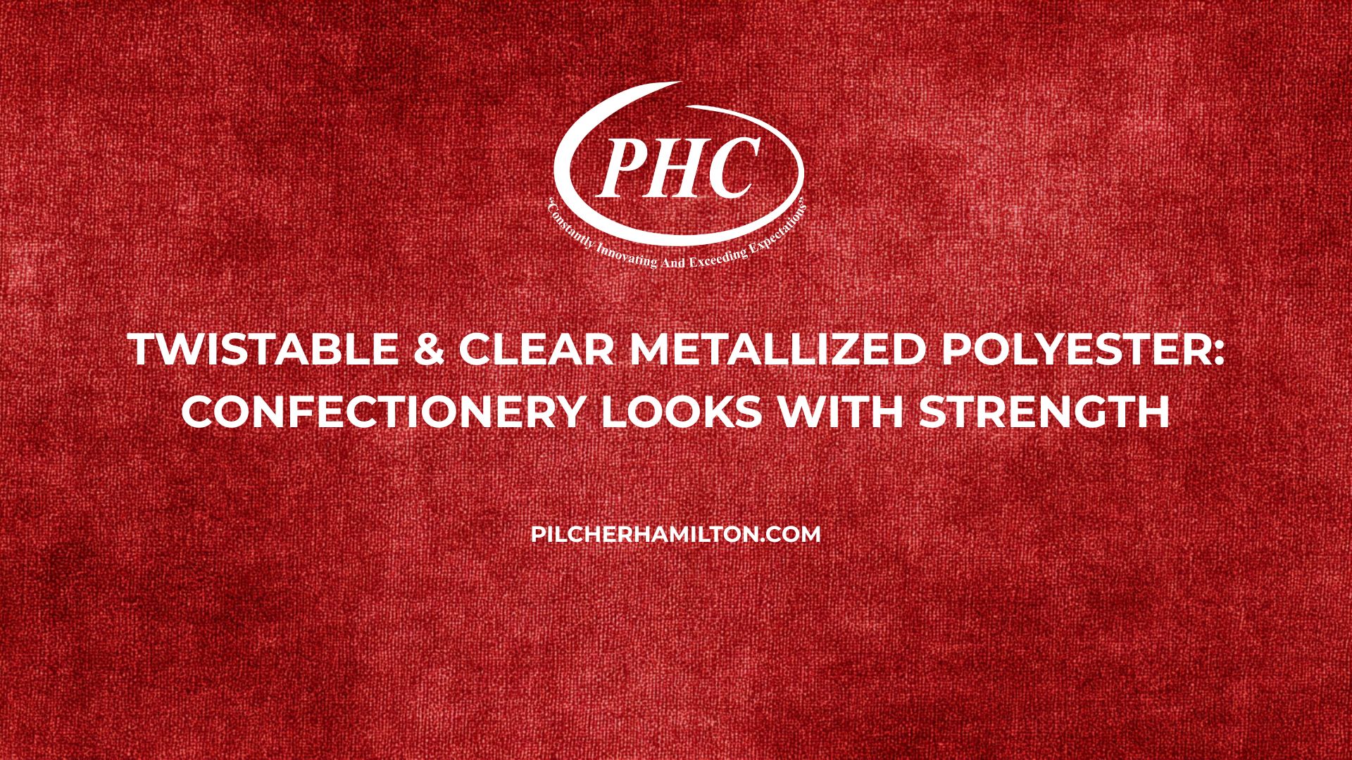 Twistable & Clear Metallized Polyester: Confectionery Looks with Strength